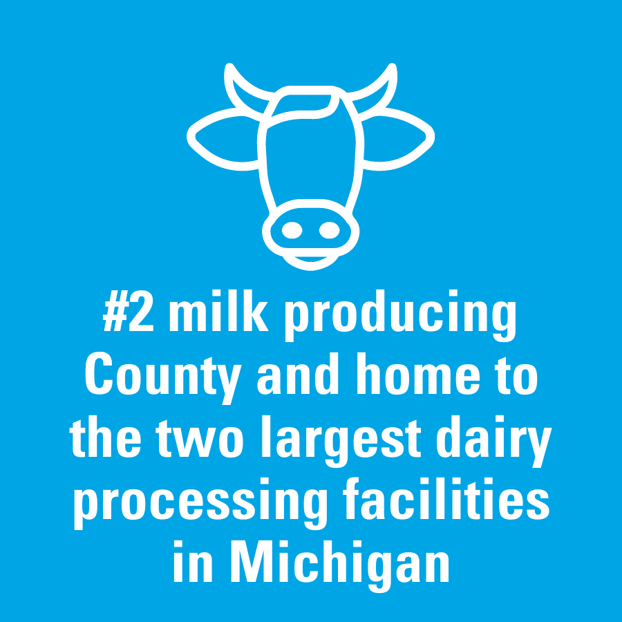 #2 milk producing County and home to the two largest dairy processing facilities in Michigan