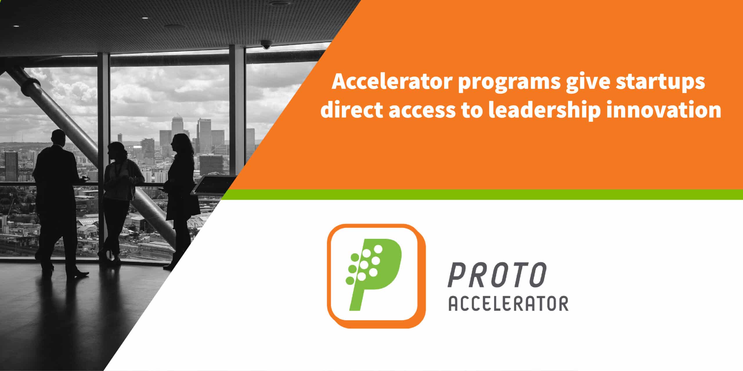 Accelerator programs give startups direct access to leadership innovation