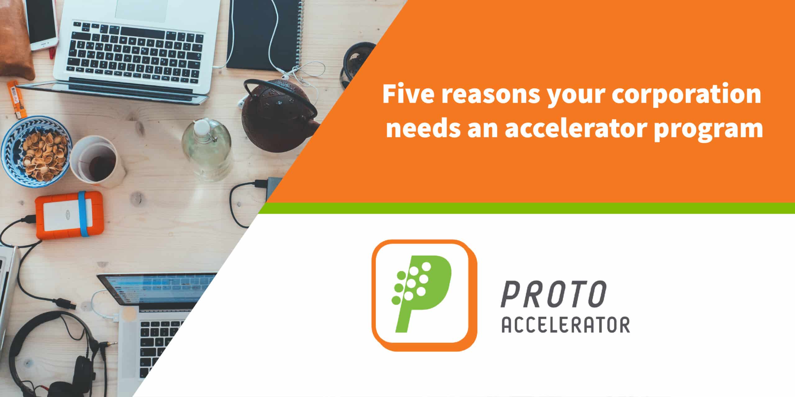 Five reasons your startup needs an accelerator program.